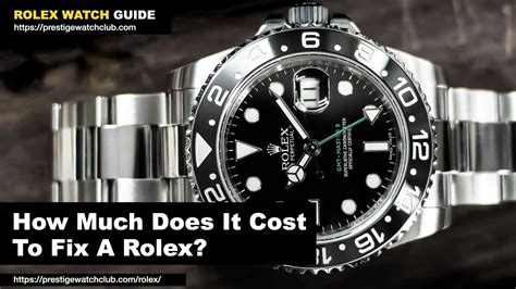 rolex refurbish cost|cost to repair Rolex watch.